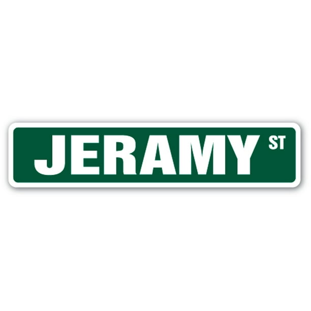 JEREMIAH Street Sign Childrens Name Room Decal Indoor//Outdoor